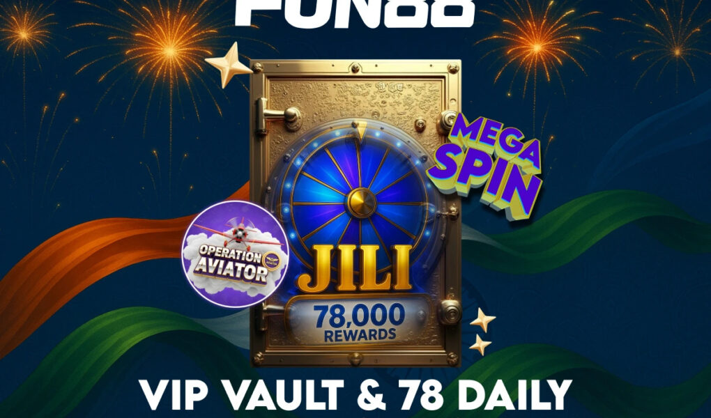 Fun88 VIP Vault with JILI Slot Spins, Operation Aviator, and 78,000 rewards against a festive Indian Independence Day theme