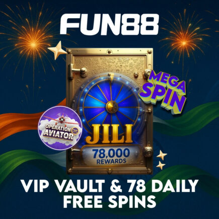 Fun88 VIP Vault with JILI Slot Spins, Operation Aviator, and 78,000 rewards against a festive Indian Independence Day theme