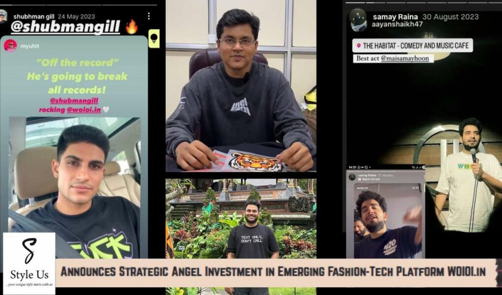 Style Us Brands Pvt. Ltd., WOIOI.in, Fashion-Tech Platform, Strategic Angel Investment, Gen Z fashion